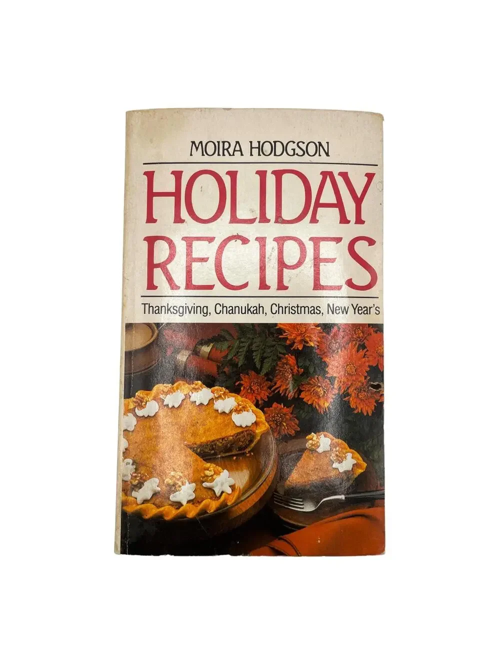 Vintage Holiday Recipes Cookbook by Moira Hodgson (1981)